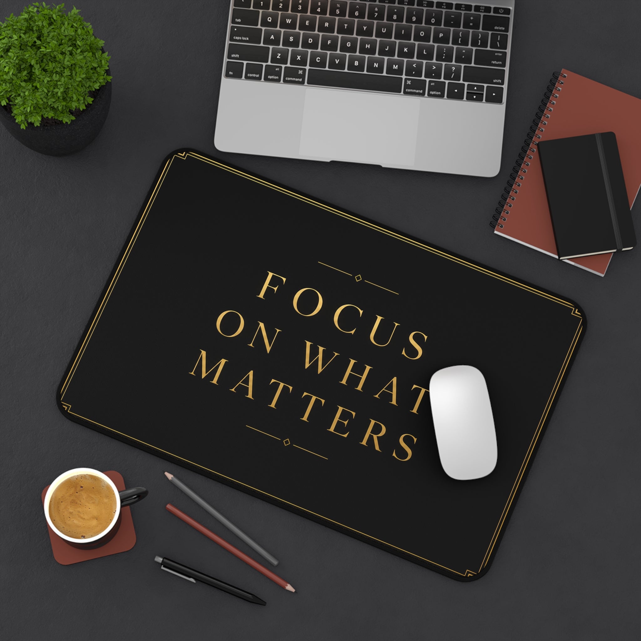 Premium Motivational Desk Mat "Focus On What Matters" Design Office Accessory